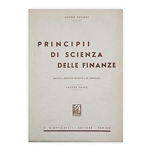 Mauro Fasiani - Principii di scienza delle finanze - I Volume