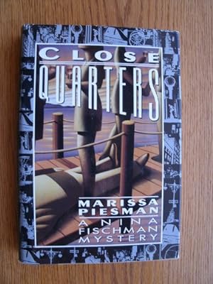 Immagine del venditore per Close Quarters: A Nina Fischman Mystery venduto da WeBuyBooks