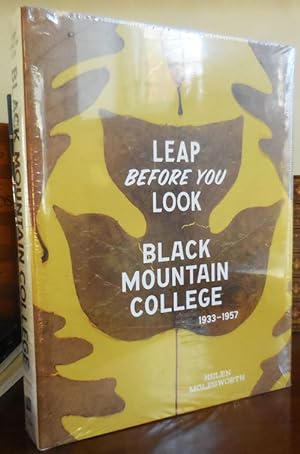 Seller image for Leap Before You Look - Black Mountain College 1933 - 1957 for sale by Derringer Books, Member ABAA