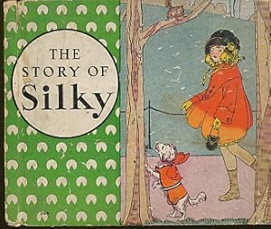 Imagen del vendedor de The Story of Silky, AND, The Kitty with the Black Nose. a la venta por Bookshelf of Maine