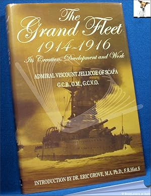 Immagine del venditore per The Grand Fleet 1914-1916: Its Creation, Development and Work venduto da BookLovers of Bath