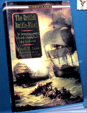 Bild des Verkufers fr The British Battle Fleet: Its Inception and Growth Throughout the Centuries zum Verkauf von BookLovers of Bath