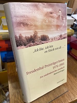 Image du vendeur pour Ick lw, ick bin en Stck von di ." Freudenthal-Preistrger/innen 1976 - 2001 Ein niederdeutsches Lesbuch. mis en vente par Altstadt-Antiquariat Nowicki-Hecht UG