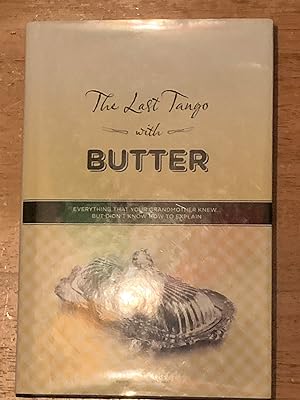 The Last Tango with Butter