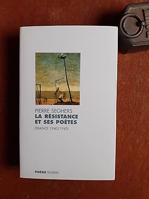 La Résistance et ses poètes (France 1940-1945)