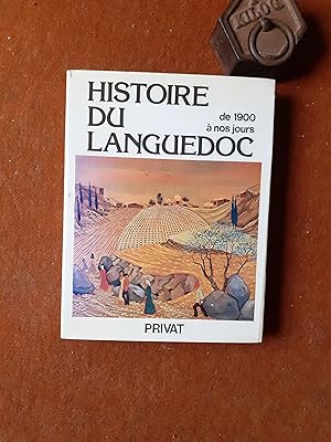 Bild des Verkufers fr Histoire du Languedoc de 1900  nos jours zum Verkauf von Librairie de la Garenne