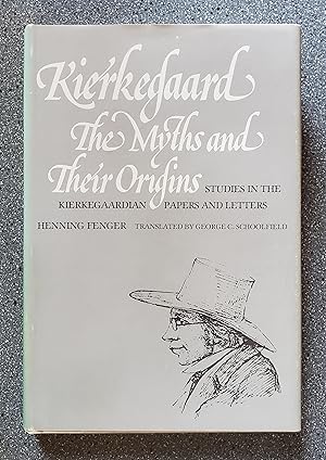 Seller image for Kierkegaard, The Myths and Their Origins for sale by Books on the Square