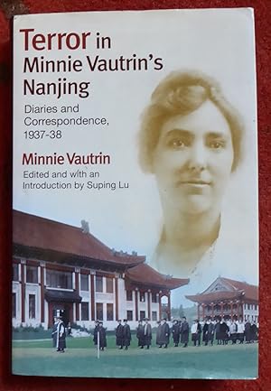 Seller image for Terror in Minnie Vautrin's Nanjing: Diaries and Correspondence, 1937-38 for sale by Cadeby Books