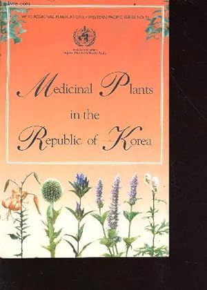 Seller image for Medicinal plants in the republic of Korea - information on 150 commonly used medicinal plants for sale by Le-Livre