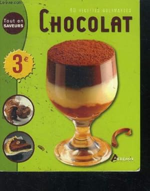 Image du vendeur pour Chocolat - 40 recettes gourmandes- tout en saveurs mis en vente par Le-Livre