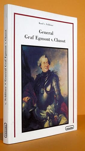 General Graf Egmont v. Chasot, Zur Geschichte Friedrichs des Grossen und seiner Zeit.