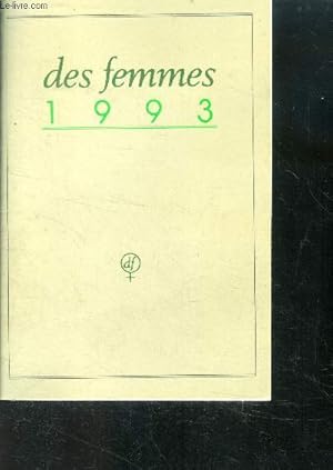 Imagen del vendedor de Des femmes, catalogue 1993 a la venta por Le-Livre