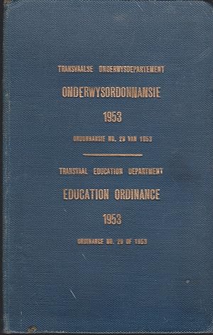 Seller image for Ordonnansie van die Provinsie Transvaal 1953 Ordinance of the Province of Transvaal (Onderwysordonnansie / Education Ordinance no. 29 of 1953) for sale by Snookerybooks