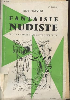 Imagen del vendedor de Fantaisie nudiste (3me dition) a la venta por Le-Livre