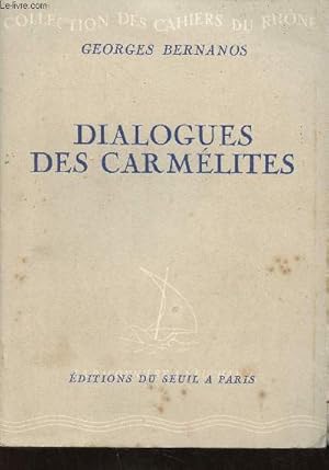 Bild des Verkufers fr Dialogues des Carmlites (Collection des Cahiers du Rhne") zum Verkauf von Le-Livre