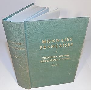 MONNAIES FRANÇAISES (Colonies 1670 – 1942, Métropole 1774 – 1942)
