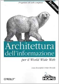 Image du vendeur pour Architettura dell'informazione per il World Wide Web mis en vente par librisaggi