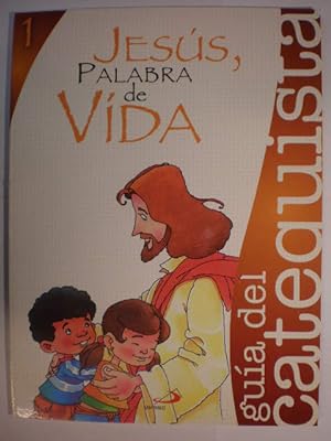 Image du vendeur pour Jess, Palabra de vida 1. Gua del catequista mis en vente par Librera Antonio Azorn
