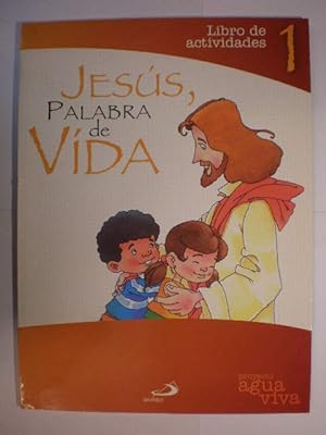Bild des Verkufers fr Jess, Palabra de Vida. Libro de actividades 1 zum Verkauf von Librera Antonio Azorn