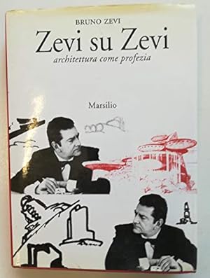 Zevi su Zevi. Architettura come profezia