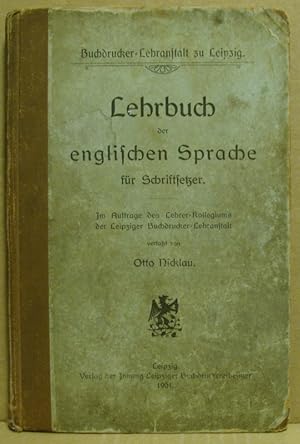 Lehrbuch der englischen Sprache für Schriftsetzer.