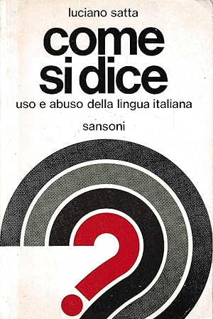 Come di dice uso e abuso della lingua italiana