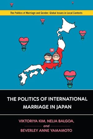 Seller image for Politics of International Marriage in Japan for sale by GreatBookPrices