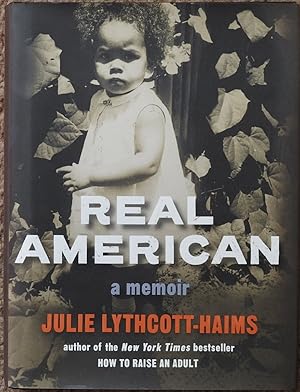 Real American : A Memoir