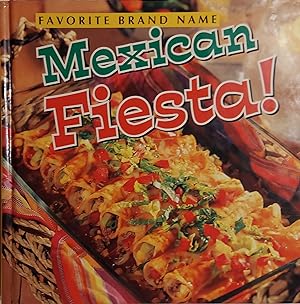Favorite Brand Name Mexican Fiesta!
