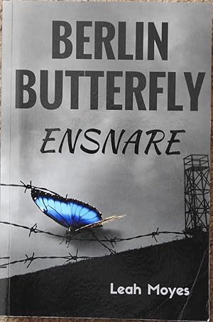 Berlin Butterfly : Ensnare