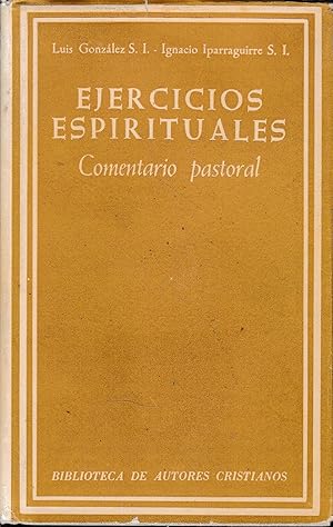 Imagen del vendedor de Ejercicios espirituales, comentario pastoral a la venta por librisaggi