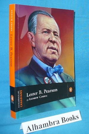 Seller image for Lester B. Pearson for sale by Alhambra Books
