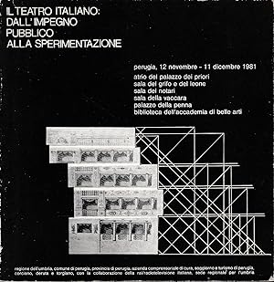 Il teatro italiano: dall'impegno pubblico alla sperimentazione. Perugia, 12 Novembre - 11 Dicembr...