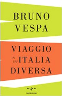 Viaggio in un'Italia diversa