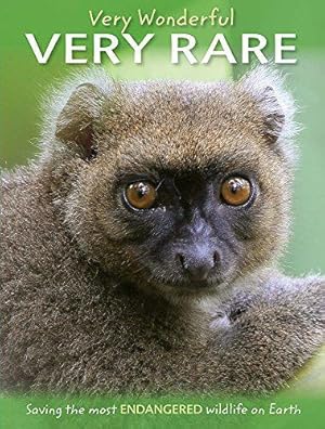 Bild des Verkufers fr Very Wonderful, Very Rare - Saving the most endangered wildlife on Earth zum Verkauf von WeBuyBooks