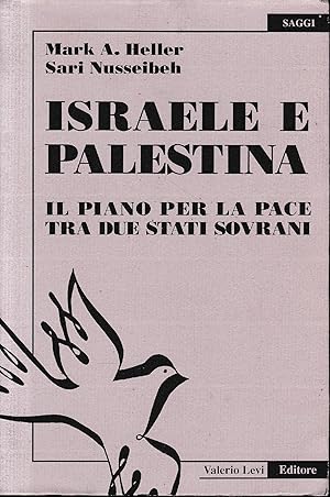 Bild des Verkufers fr Israele e Palestina: il piano per la pace tra due stati sovrani zum Verkauf von librisaggi