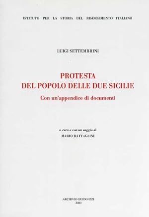 La protesta del popolo delle due Sicilie. Con un'appendice di documenti