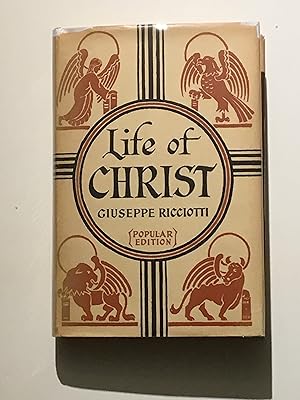 Life of Christ (Popular Edition)