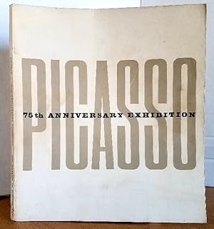 Seller image for PICASSO 75TH ANNIVERSARY EXHIBITION for sale by MARIE BOTTINI, BOOKSELLER