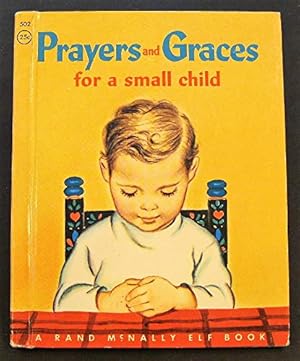 Immagine del venditore per Prayers and Graces for a Small Child venduto da Reliant Bookstore