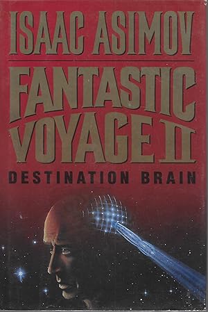 Seller image for Fantastic Voyage II: Destination Brain for sale by Charing Cross Road Booksellers