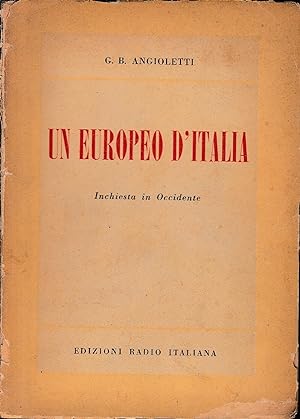 Un europeo d'Italia : Inchiesta in occidente