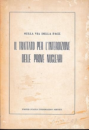 Il trattato per l'interdizione delle prove nucleari