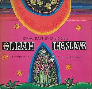 Seller image for Elijah the Slave for sale by E. M. Maurice Books, ABAA