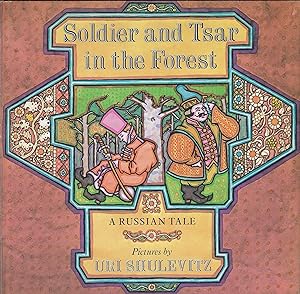 Soldier and Tsar in the Forest