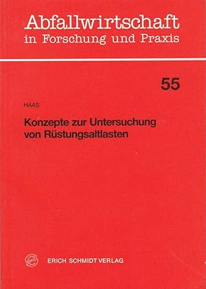 Imagen del vendedor de Konzepte zur Untersuchung von Rstungsaltlasten. a la venta por Antiquariat Schwarz & Grmling GbR