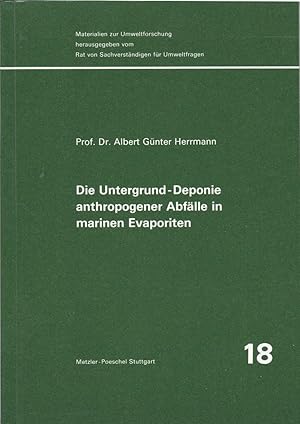 Die Untergrund-Deponie anthropogener Abfälle in marinen Evaporiten.