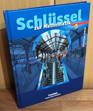 Schlüssel zur Mathematik 5 Mittelschule Sachsen. (Autor), (Autor), [Hauptbd.].