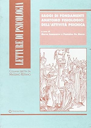 Saggi di fondamenti anatomofisiologici dell'attività psichica