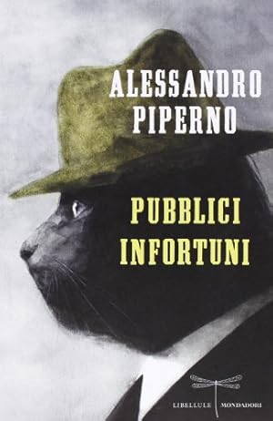 Immagine del venditore per Pubblici infortuni venduto da librisaggi